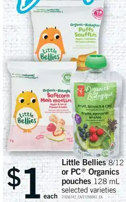 Fortinos LITTLE BELLIES, 8/12 G OR PC ORGANICS POUCHES offer