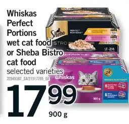 Fortinos WHISKAS PERFECT PORTIONS WET CAT FOOD OR SHEBA BISTRO CAT FOOD offer