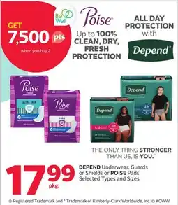Rexall DEPEND Underwear, Guards or Shields or POISE Pads offer