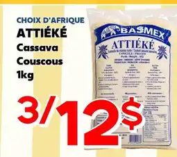 Marche Salaberry ATTIÉKÉ Cassava CHOIX D'AFRIQUE offer
