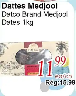 Marche C&T Datco Brand Medjool Dates offer