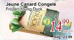 Marche C&T Frozen Young Duck offer