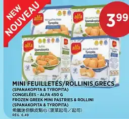 Kim Phat ALFA FROZEN GREEK MINI PASTRIES & ROLLINI offer