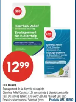 Pharmaprix LIFE BRAND Diarrhea Relief Caplets (12), Dissolving Tablets (10) or Liquid Gels (12) offer