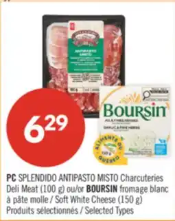Pharmaprix PC SPLENDIDO ANTIPASTO MISTO Deli Meat (100 g) or BOURSIN Soft White Cheese (150 g) offer