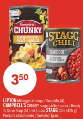 Pharmaprix LIPTON Soup Mix (4), CAMPBELL'S CHUNKY Ready To Serve Soup (515 mL) or STAGG Chili (425 g) offer