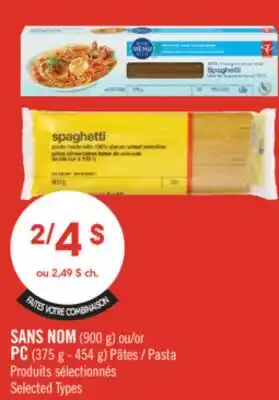 Pharmaprix NO NAME (900 g) or PC (375 g - 454 g) Pasta offer