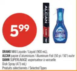 Pharmaprix DRANO MAX Liquid (900 mL), Aluminum Foil (50') or DAWN SUPERLAVAGE Dish Spray (473 mL) offer