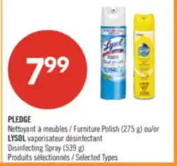 Pharmaprix PLEDGE Furniture Polish (275 g) or LYSOL Disinfecting Spray (539 g) offer