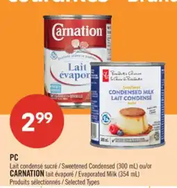 Pharmaprix PC Sweetened Condensed (300mL) or CARNATION Evaporated Milk (354mL) offer