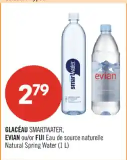 Pharmaprix GLACÉAU SMARTWATER, EVIAN or FIJI Eau de source naturelle Natural Spring Water (1 L) offer