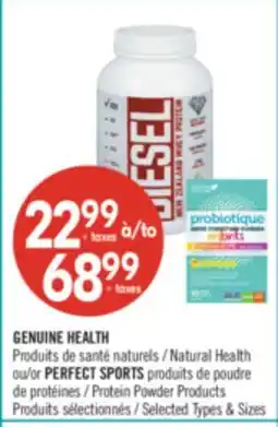Pharmaprix GENUINE HEALTH Natural Health ou/or PERFECT SPORTS Protein Powder Products offer