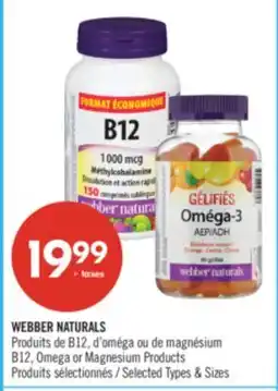 Pharmaprix WEBBER NATURALS B12, Omega or Magnesium Products offer