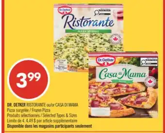 Pharmaprix DR. OETKER RISTORANTE or CASA DI MAMA Frozen Pizza offer