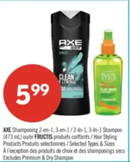 Pharmaprix AXE Shampooing 2-In-1.3-In-1 Shampoo (473 mL) or FRUCTIS Hair Styling offer