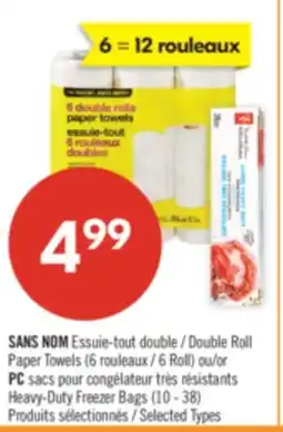Pharmaprix NO NAME Double Roll Paper Towels 6 Roll or Heavy-Duty Freezer Bags (10 - 38) offer