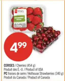 Pharmaprix Cherries (454 g) Product of USA PC Hothouse Strawberries (340 g) offer