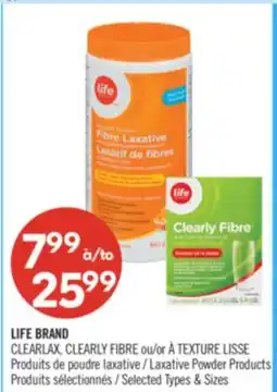 Pharmaprix LIFE BRAND CLEARLAX, CLEARLY FIBRE or À TEXTURE LISSE Laxative Powder Products offer