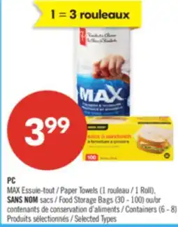 Pharmaprix PC MAX Paper Towels 1 Roll NO NAME Food Storage Bags 30-100 or Containers 6-8 offer