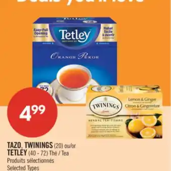 Pharmaprix TAZO, TWININGS (20) or TETLEY (40 - 72) Tea offer