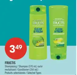Pharmaprix FRUCTIS Shampoo (370 mL) or Conditioner (354 mL) offer