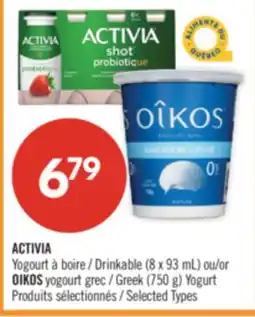Pharmaprix ACTIVIA Drinkable (8 x 93 mL) or OIKOS Greek (750 g) Yogurt offer