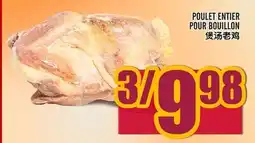 Marché Lian Tai POULET ENTIER POUR BOUILLON offer