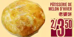 Marché Lian Tai PÂTISSERIE DE MELON D'HIVER offer