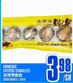 Marché Lian Tai ORMEAUX ENTIÈRE CONGELÉS offer