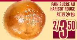 Marché Lian Tai PAIN SUCRÉ AU HARICOT ROUGE offer