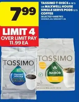 Real Canadian Superstore Tassimo t-discs or maxxwell house single service pods coffee offer