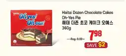 Galleria Supermarket Haitai Dozen Chocolate Cakes Oh-Yes Pie offer