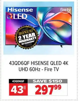 2001 Audio Video 43QD6QF HISENSE 43 QLED 4K UHD 60Hz - Fire TV offer