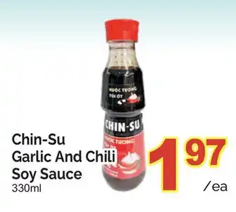 T&T Supermarket CHIN-SU GARLIC AND CHILI SOY SAUCE offer