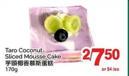 T&T Supermarket TARO COCONUT SLICED MOUSSE CAKE offer
