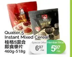T&T Supermarket QUAKER 5 INSTANT MIXED CEREAL, 460G-518G offer