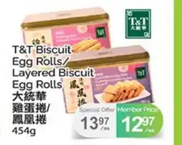 T&T Supermarket T&T BISCUIT EGG ROLLS/LAYERED BISCUIT EGG ROLLS offer