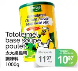 T&T Supermarket TOTOLE MÉL BASE SOUPE POULET offer