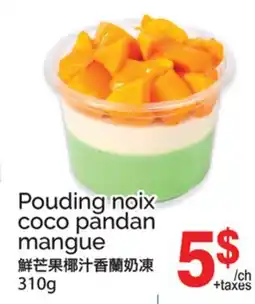 T&T Supermarket POUDING NOIX COCO PANDAN MANGUE offer