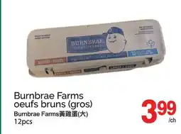 T&T Supermarket BURNBRAE FARMS OEUFS BRUNS (GROS), 12PCS offer