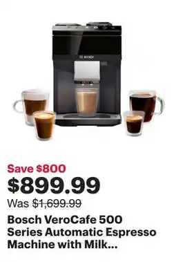 Best Buy Bosch VeroCafe 500 Series Automatic Espresso Machine with Milk Frother - Black offer