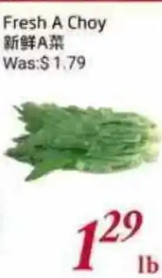 Tone Tai Supermarket Fresh A Choy offer
