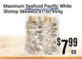 Nations Fresh Foods Maximum Seafood Pacific White Shrimp Skewers 41-50 offer