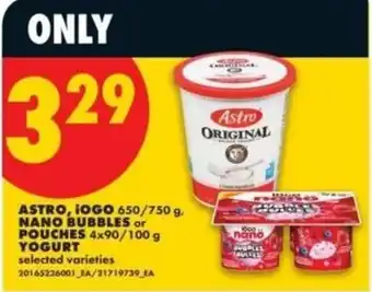 Astro, iogo, nano bubbles or pouches yogurt