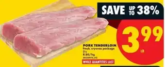 No Frills Pork tenderloin offer
