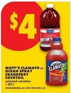 No Frills Mott's clamato or ocean spray cranberry cocktail offer