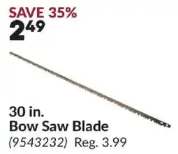 Princess Auto Bow Saw Blade offer