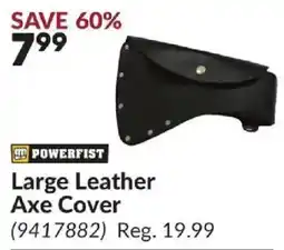 Princess Auto Powerfist Large Leather Axe Cover offer