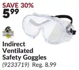 Princess Auto Workhorse Indirect Ventilated Safety Goggles offer