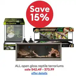 Petsmart ALL open glass reptile terrariums offer